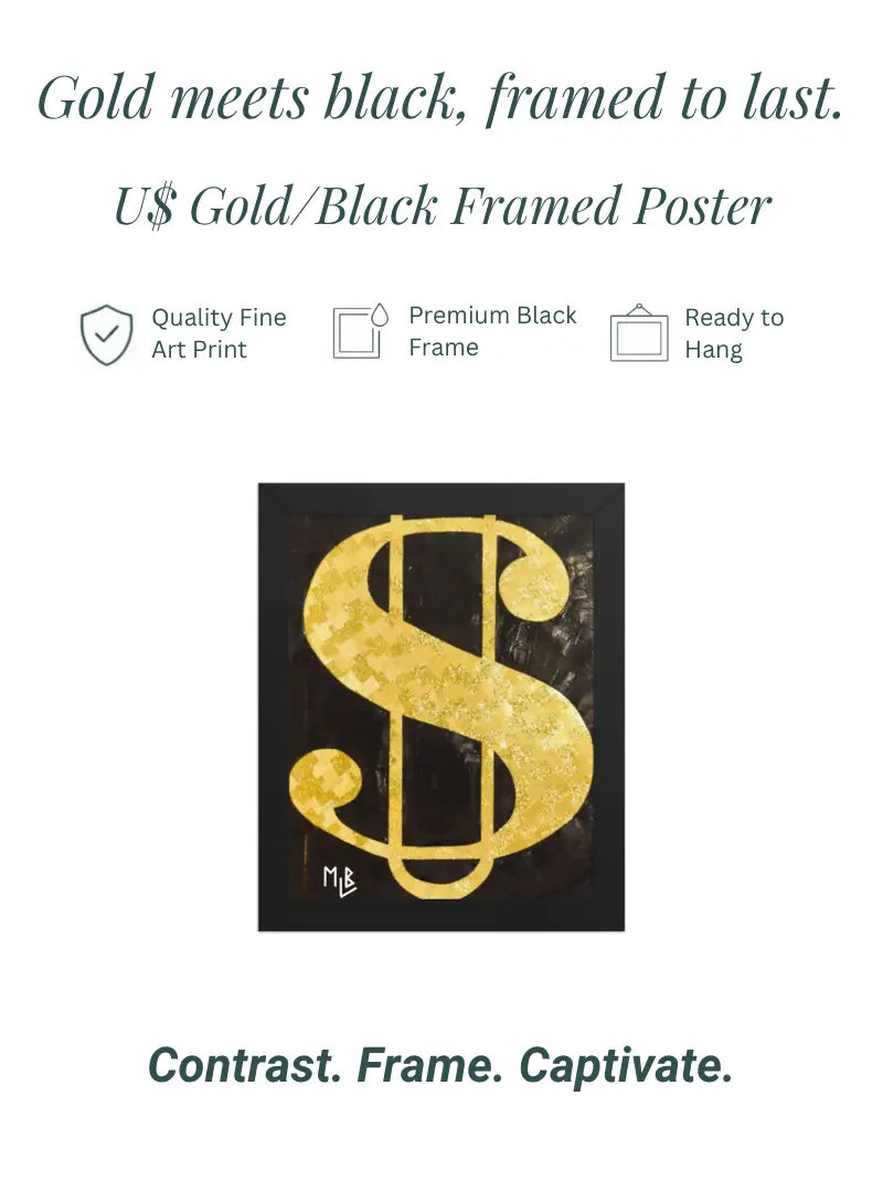 U$ Gold/Black Framed Poster