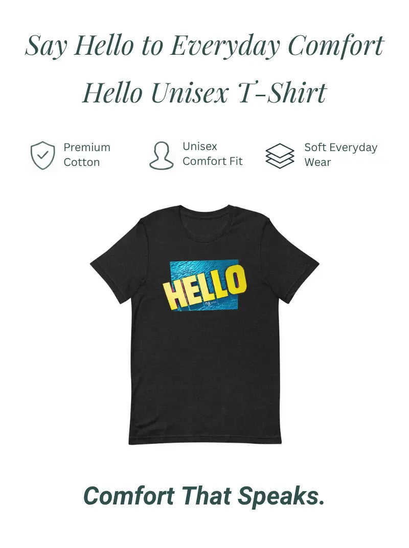 HELLO Unisex T-Shirt