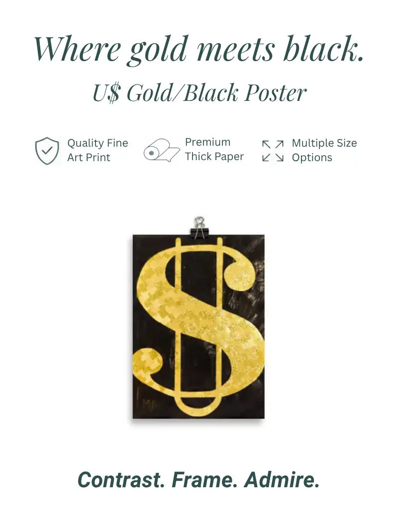 U$ Gold/Black Poster