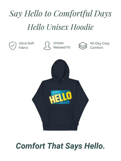HELLO Unisex Hoodie