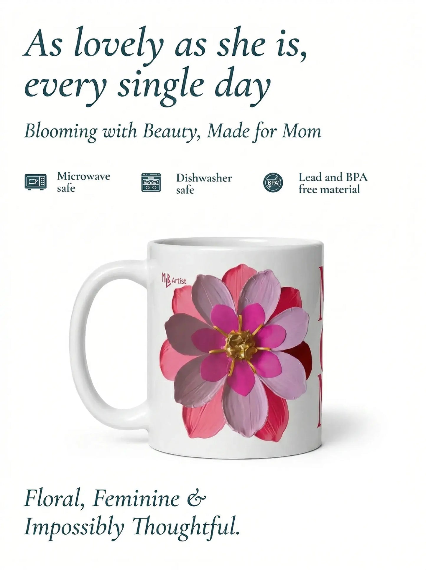 Pink Flower Mom White Glossy Mug